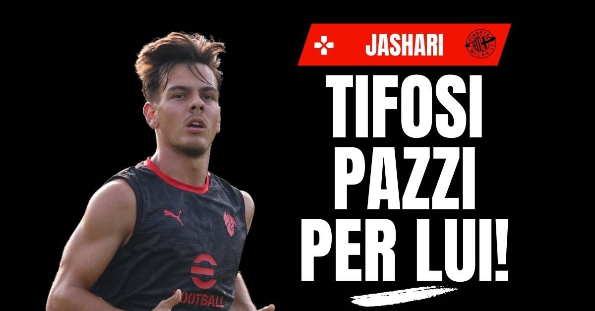 milan i tifosi pazzi di jashari fatelo capitano milanista di titanio