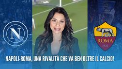 Napoli-Roma, non solo dati e numeri: è una rivalità che va ben oltre il calcio!