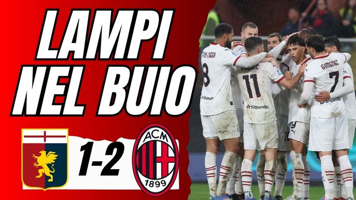 Abbiamo giocato due minuti. Genoa-Milan 1-2: sono arrabbiatissimo