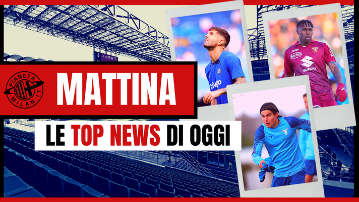Calciomercato AC Milan News 06 luglio 2023