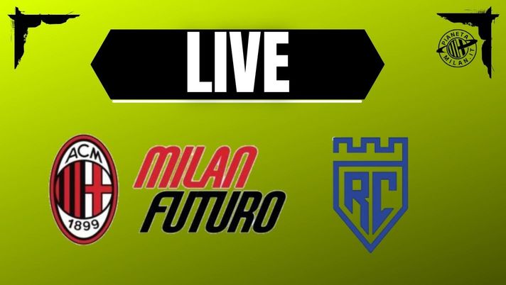 Milan Futuro-Real Calepina di Serie D in diretta testuale | LIVE News