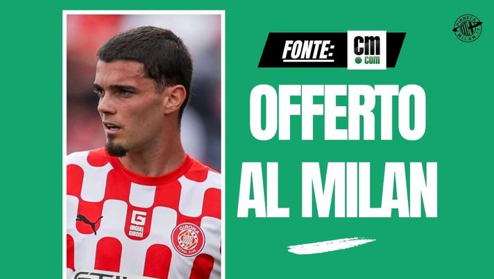 Calciomercato Milan, proposto il terzino del Girona Gutiérrez: i dettagli
