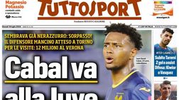 PRIMA PAGINA TUTTOSPORT OGGI: “Cabal va alla Juve, Inter beffata”