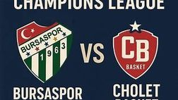 Bursaspor-Cholet, dove vedere la partita in diretta TV e in streaming LIVE