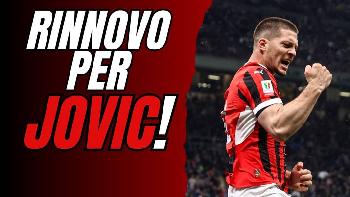 JOVIC PROFESSIONISTA VERO, ORA IL RINNOVO! IL MILAN HA UN 9 IN CASA - immagine 1