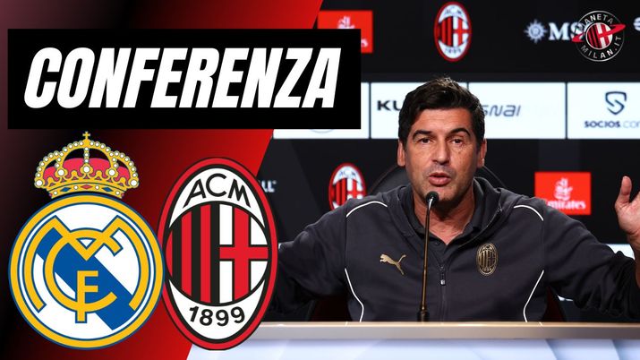 Real Madrid-Milan Champions League 2024-25 Fonseca conferenza