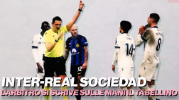VIDEO / Scharer, ma che fai? L’arbitro di Inter-Real Sociedad segna gli ammoniti sulla mano