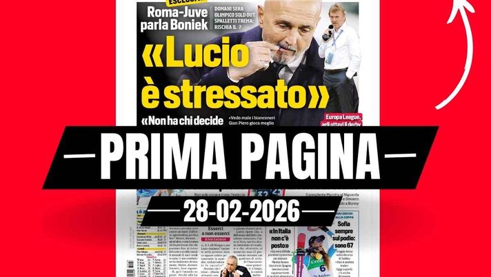 Prima pagina Corriere dello Sport: 'Roma-Juventus, Boniek: 'Spalletti è stressato''