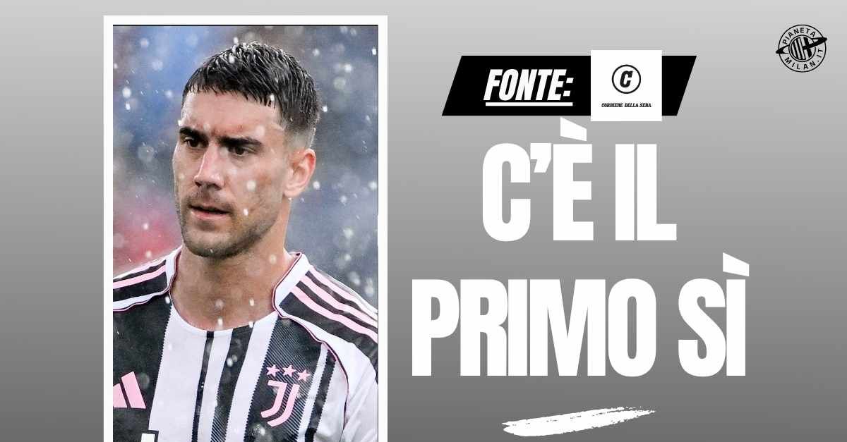 calciomercato milan avanti su vlahovic retroscena e indiscrezioni