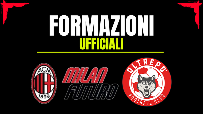 Le formazioni ufficiali di Milan Futuro-Oltrepò, 10^ giornata della Serie D 2025-2026 | AC Milan News (Getty Images) Serie D, le formazioni ufficiali di Milan Futuro-Oltrepò: spazio a Bouyer tra i pali. In attacco...