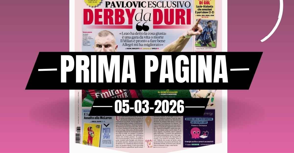 Prima pagina Gazzetta dello Sport: “Pavlovic: ‘Leao ha detto la cosa giusta: derby da vita o morte