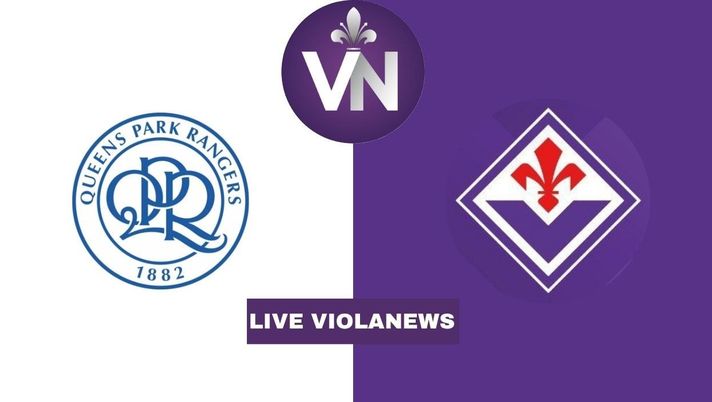LIVE – QPR-Fiorentina 0-0: si vedono le prime prove d’intesa per servire Kean QPR-Fiorentina