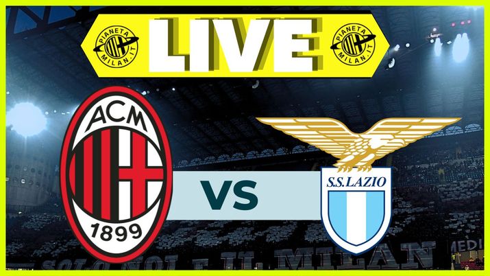 Live Milan-Lazio Serie A 2023-2024