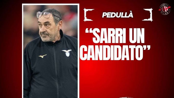 Allenatore Milan, Pedullà: 'Sarri un candidato. Sta aspettando'