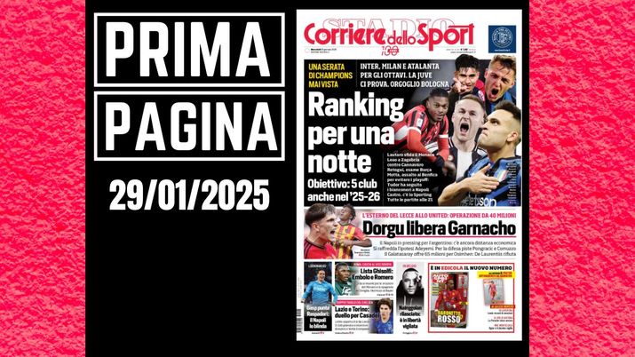 Prima pagina Corriere dello Sport: Milan, ranking per una notte