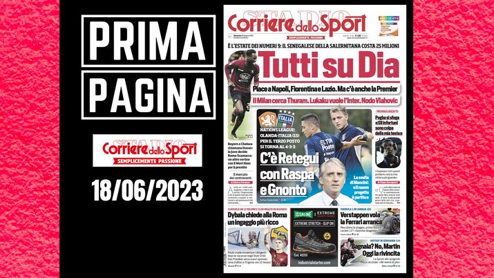Prima pagina Corriere dello Sport: 'Tutti su Dia'