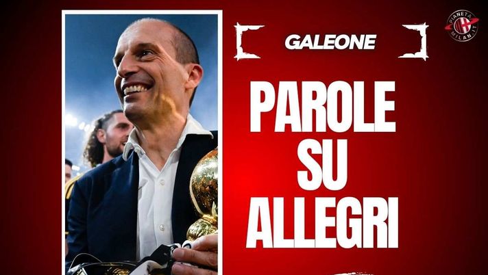 Galeone rivela: 'De Laurentiis stima Allegri, ma c'è il Real, Milan e...'