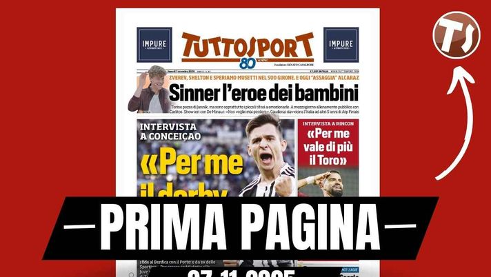 Prima pagina Tuttosport: 'Juventus, Conceicao: 'Per me il derby vale di più'. Parla anche l'ex Rincón'