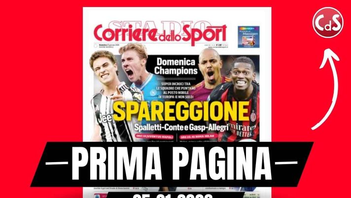 Prima pagina Corriere dello Sport: 'Spareggione tra Roma-Milan'