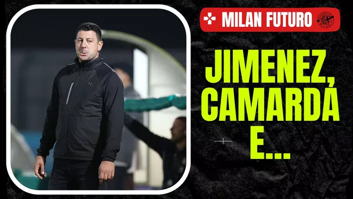 Daniele Bonera Milan Futuro Jimenez camarda Under 23 AC Milan News
