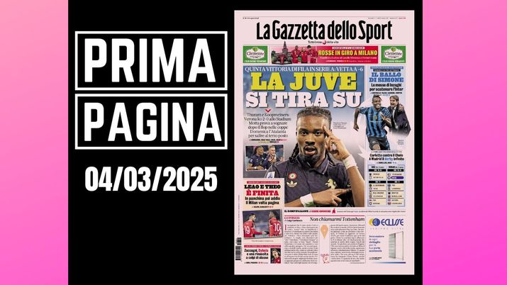 La Gazzetta dello Sport, la prima pagina di oggi, martedì 4 marzo 2025 La Gazzetta dello Sport