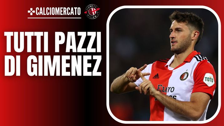 Santiago Giménez Feyenoord Calciomercato AC Milan