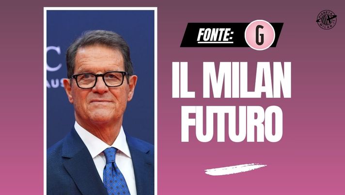 Capello: 'Milan, non serve una rivoluzione totale. Su Maignan e Theo ...'