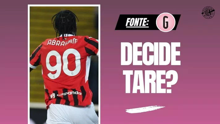 Calciomercato Milan, Abraham: futuro in dubbio. E Tare...