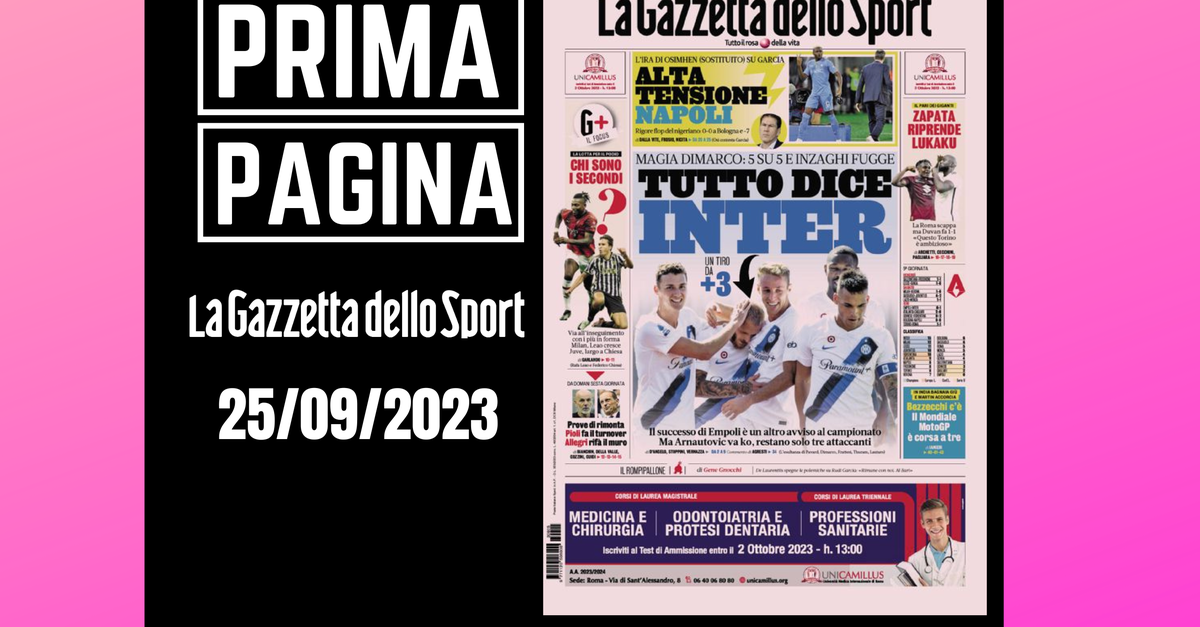 Prima pagina Gazzetta dello Sport: “Tutto dice Inter”