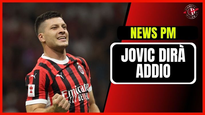 Luka Jovic AC Milan Calciomercato Milan