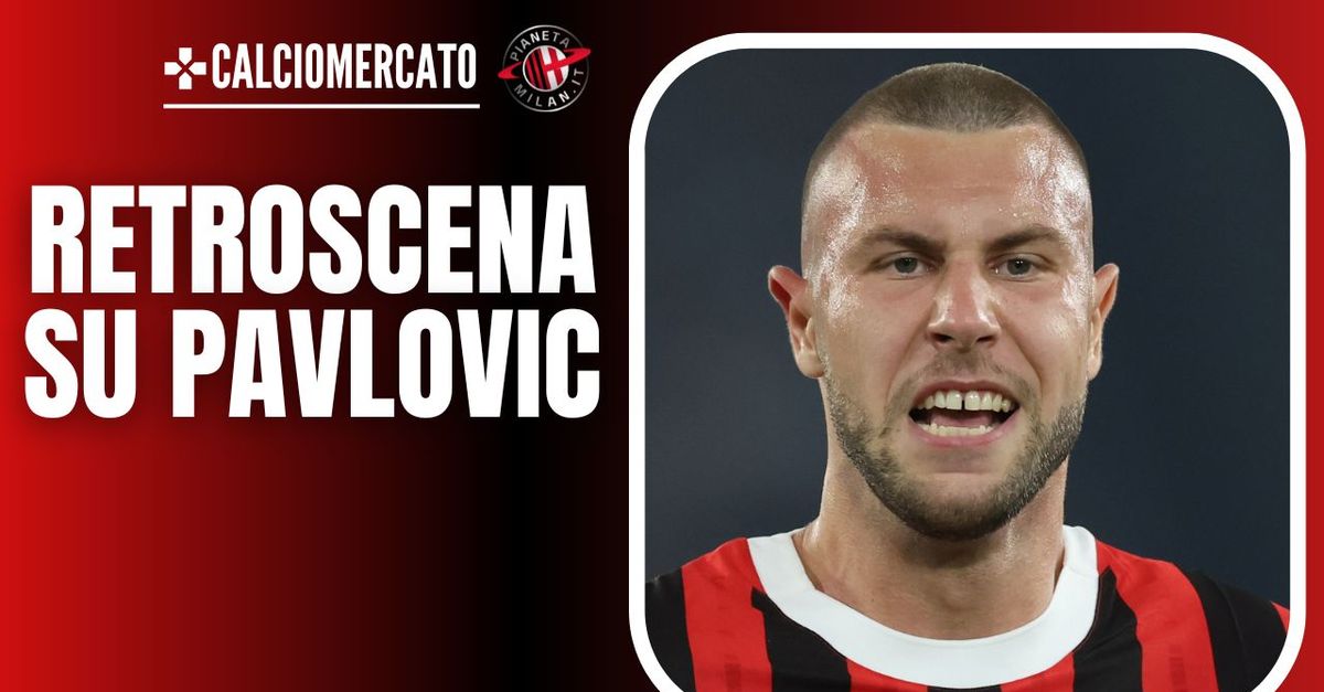 Calciomercato Milan – Pavlovic si è preso la scena: ma c’è un retroscena clamoroso