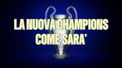 Come sarà la nuova Champions League? Date e criteri di compisizione dei gironi