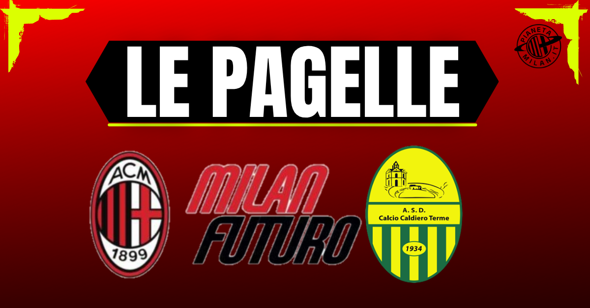 Milan Futuro Caldiero Terme 0 2: strepitoso Cappelletti, Perina ispirato, impreciso Sia. Le pagelle Milan Futuro Caldiero Terme 0 2: strepitoso Cappelletti, Perina ispirato, impreciso Sia. Le pagelle