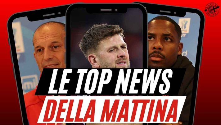 Milan, Gimenez: scelte presa. Leao giocherà? Maignan e il futuro. Fullkrug, offerta pronta, ma ...