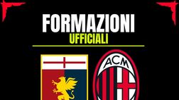 Genoa-Milan, le formazioni ufficiali: Conceicao sorprende tutti