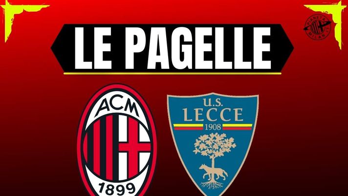 Pagelle Milan-Lecce 1-0: Fullkrug decisivo, male Rafa Leao e Pulisic- immagine 1