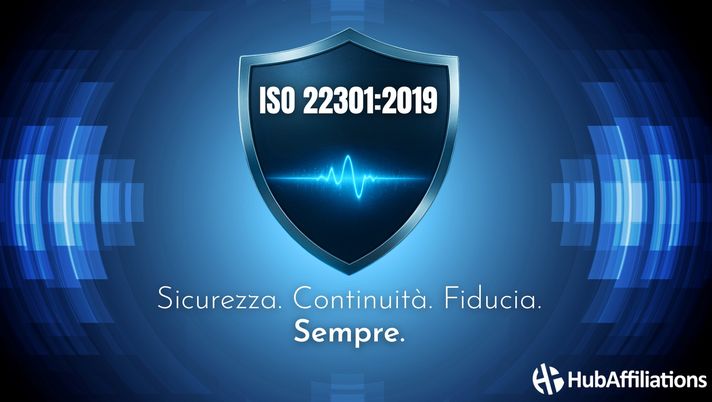 La resilienza diventa standard: Hub Affiliations ottiene la certificazione ISO 22301:2019 La resilienza diventa standard: Hub Affiliations ottiene la certificazione ISO 22301:2019 - immagine 1