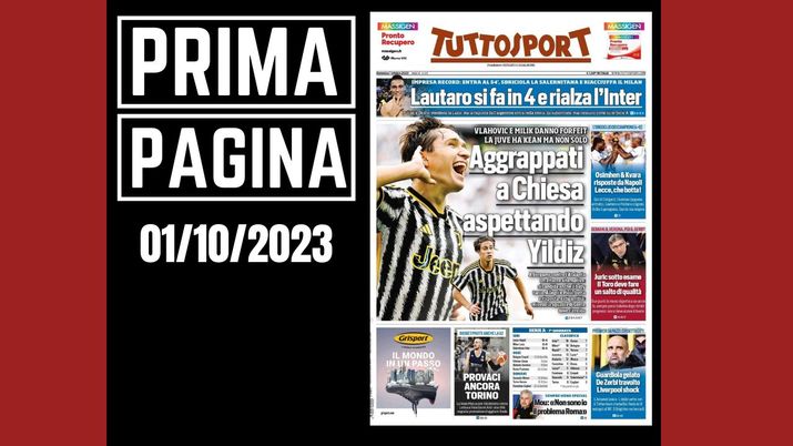 Prima pagina Tuttosport: 'Aggrappati a Chiesa'