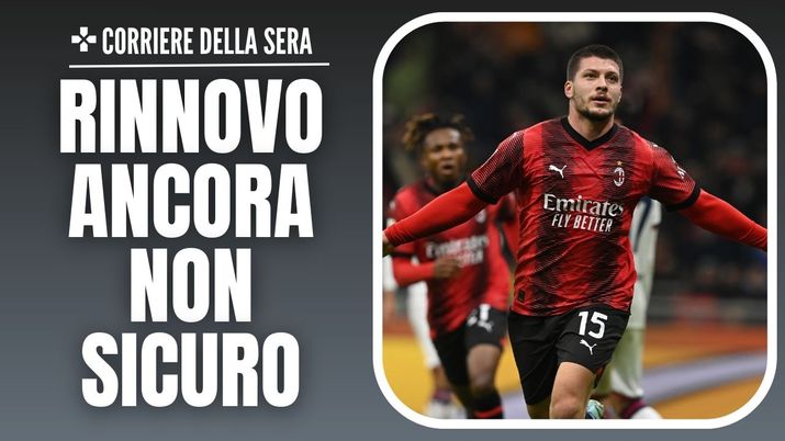 Luka Jovic AC Milan Calciomercato Milan rinnovo