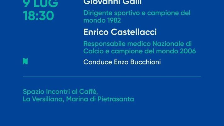 Vent’anni dopo il Mondiale 2006: Castellacci e Galli alla Versiliana Vent’anni dopo il Mondiale 2006: Castellacci e Galli alla Versiliana - immagine 1