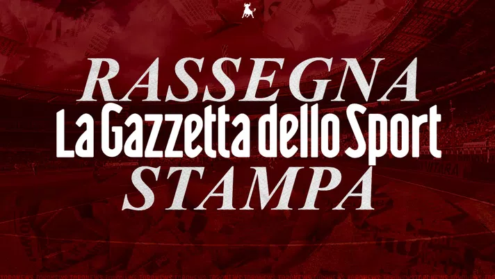 La Gazzetta dello sport: “Serve un altro Vlasic” - immagine 1