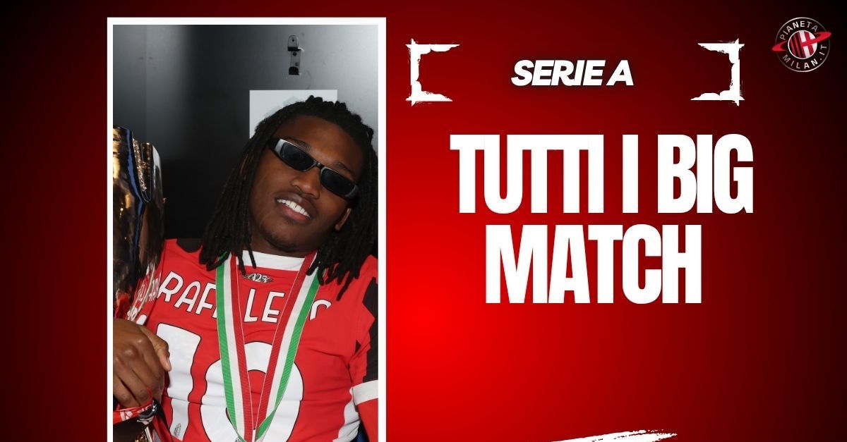 Il cammino delle grandi sfide: tutti i big match del Milan nella prossima stagione Il cammino delle grandi sfide: tutti i big match del Milan nella prossima stagione
