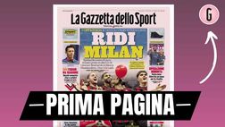 Prima pagina Gazzetta dello Sport: “Ridi Milan, il Diavolo non si ferma mai: 3-0 al Lecce”