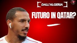 Calciomercato Milan, Bennacer: il giallo di Doha, niente Qatar? Le ultime