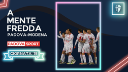 A MENTE FREDDA | Padova-Modena – La fortuna aiuta gli audaci
