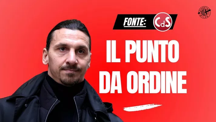 Milan, Ordine: 'DS? Caratteristiche e svolta. Ibrahimovic assente? Probabilmente…'