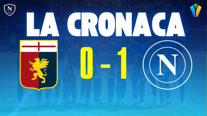 Lo Scalzo illumina, Garofalo rifinisce: la cronaca di Genoa-Napoli Primavera genoa napoli primavera