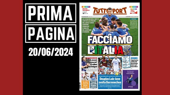 Prima pagina Tuttosport: Europei 2024, facciamo l'Italia Prima pagina Tuttosport: Europei 2024, facciamo l'Italia