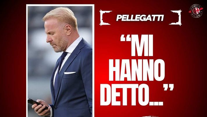 Milan, Pellegatti: 'Tare? Se un cose fosse vera sarebbe triste'