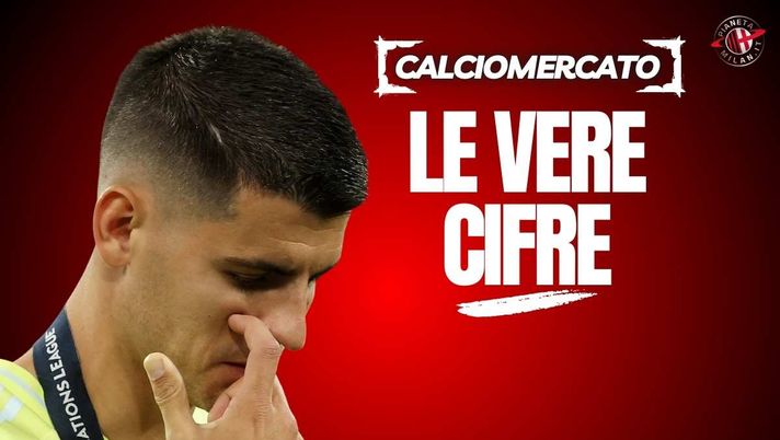Milan, Moretto: 'Ecco le vere cifre di Morata. Leoni mai accostato perché ...'